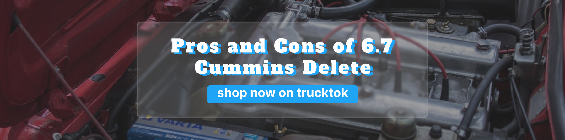 Pros and Cons of 6.7 Cummins Delete