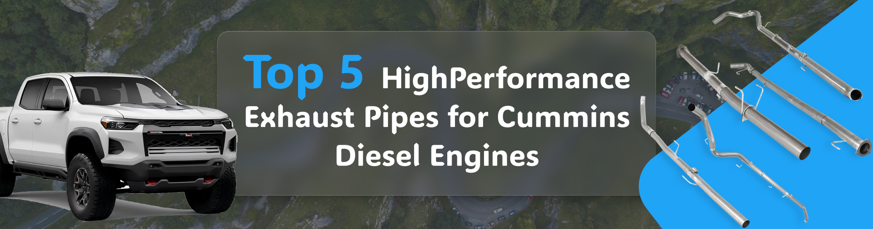 Top 5 HighPerformance Exhaust Pipes for Cummins Diesel Engines
