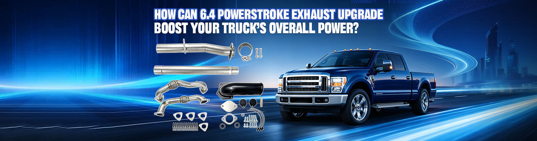 How Can 6.4 Powerstroke Exhaust Upgrade Improve Diesel Performance?