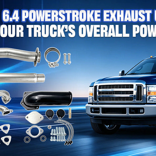 How Can 6.4 Powerstroke Exhaust Upgrade Improve Diesel Performance?