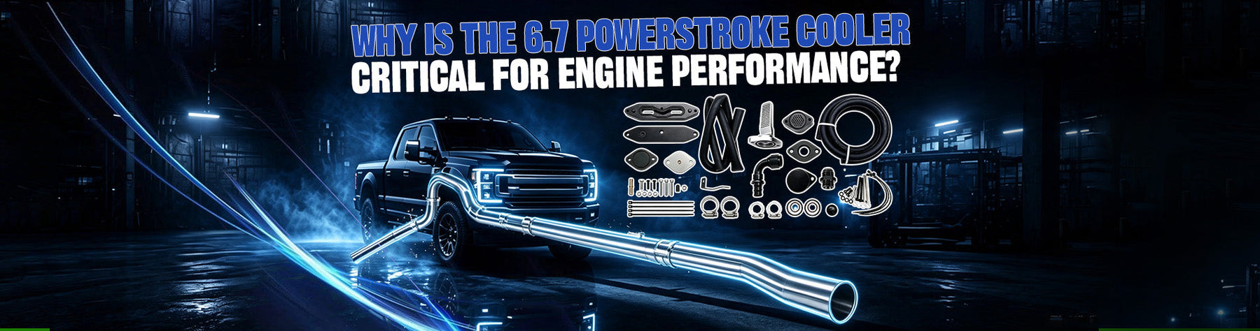 6.7 Powerstroke EGR Cooler: Why It Matters (Warning Signs)