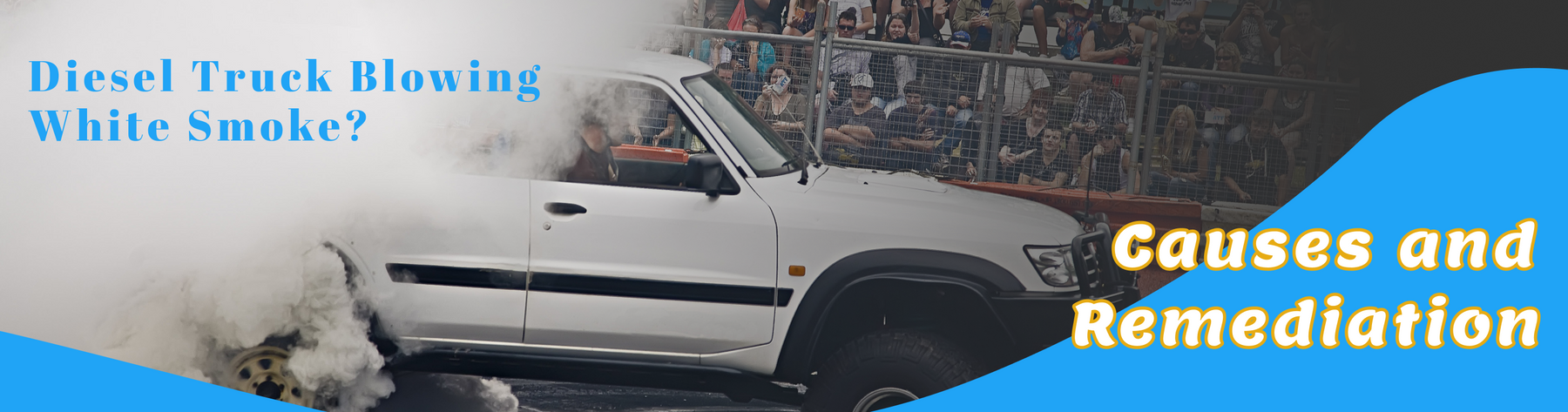 Diesel Truck Blowing White Smoke? Causes and Remediation