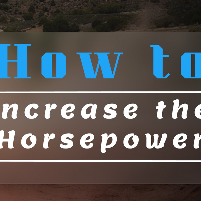 How to Increase the Horsepower?