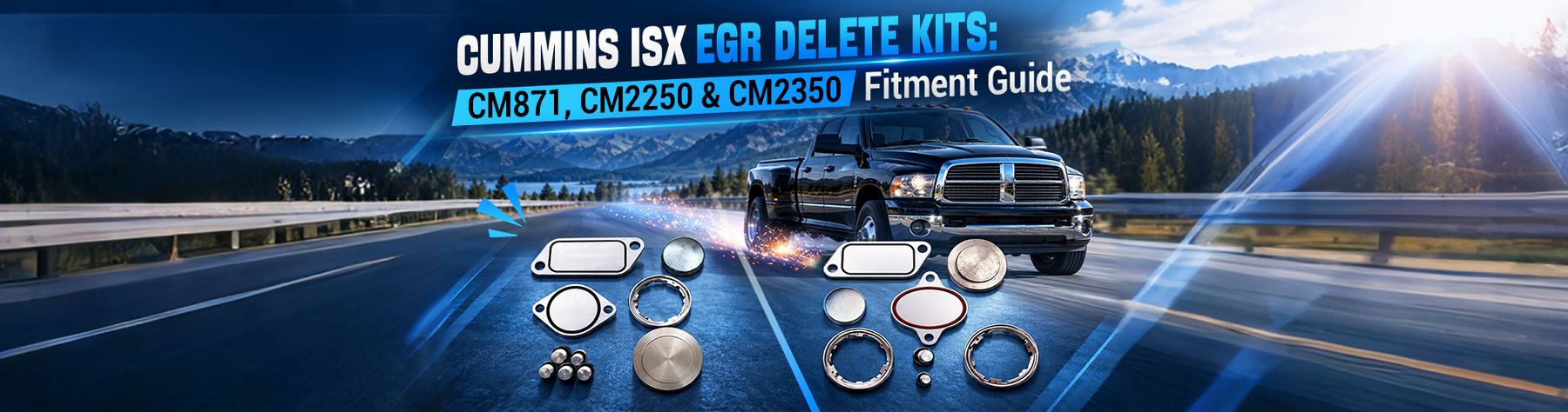Cummins ISX EGR Delete Kits: CM871, CM2250 & CM2350 Fitment Guide