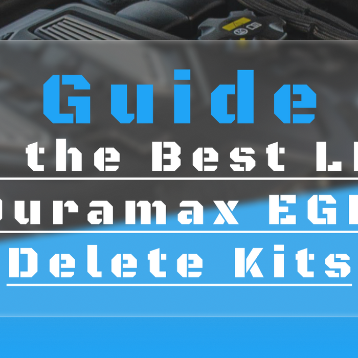 Guide to the Best LLY Duramax EGR Delete Kits
