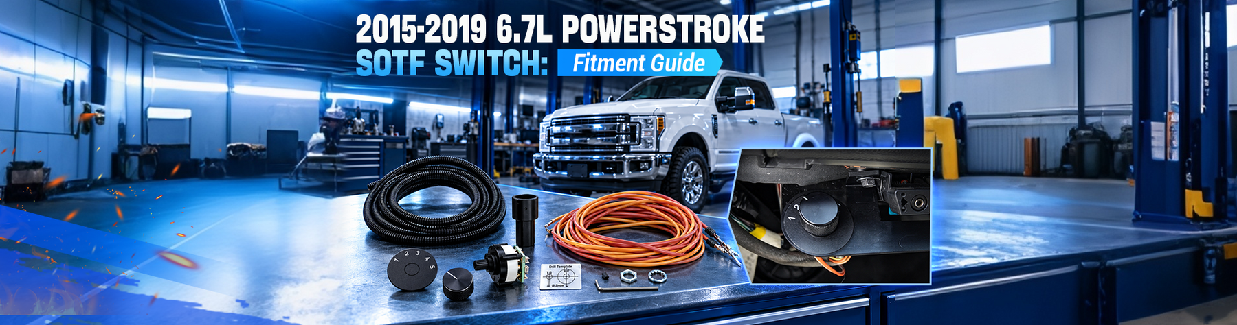 2015–2019 6.7L Powerstroke SOTF Switch: Fitment & Tuning Guide