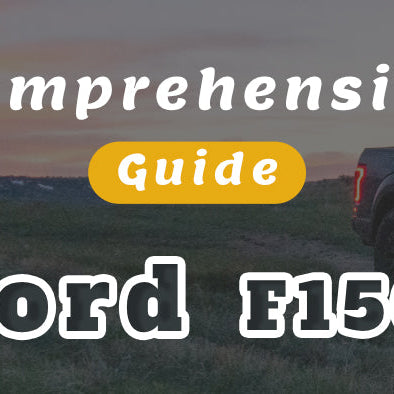 Ford F150 Comprehensive Guide