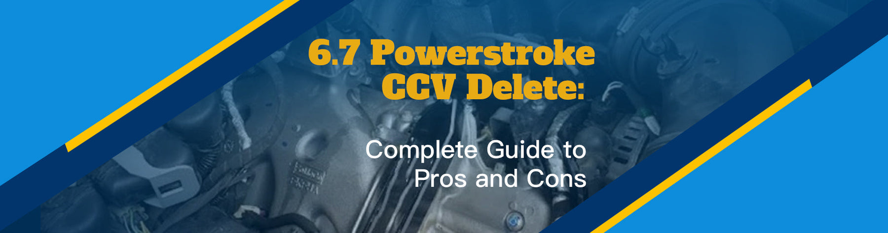 6.7 Powerstroke CCV Delete: Pros & Cons