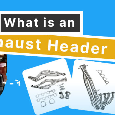 What Is an Exhaust Header? (And How It Adds Power)