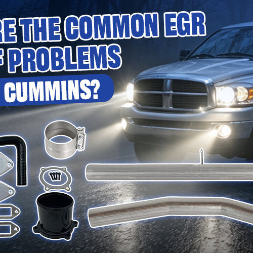 What Are the Common EGR and DPF Problems on a 6.7L Cummins?