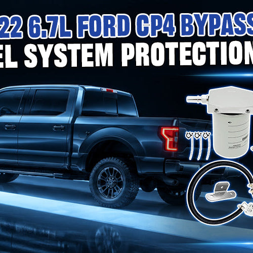2011-2022 6.7L Ford CP4 Bypass Kit: Fuel System Protection Guide