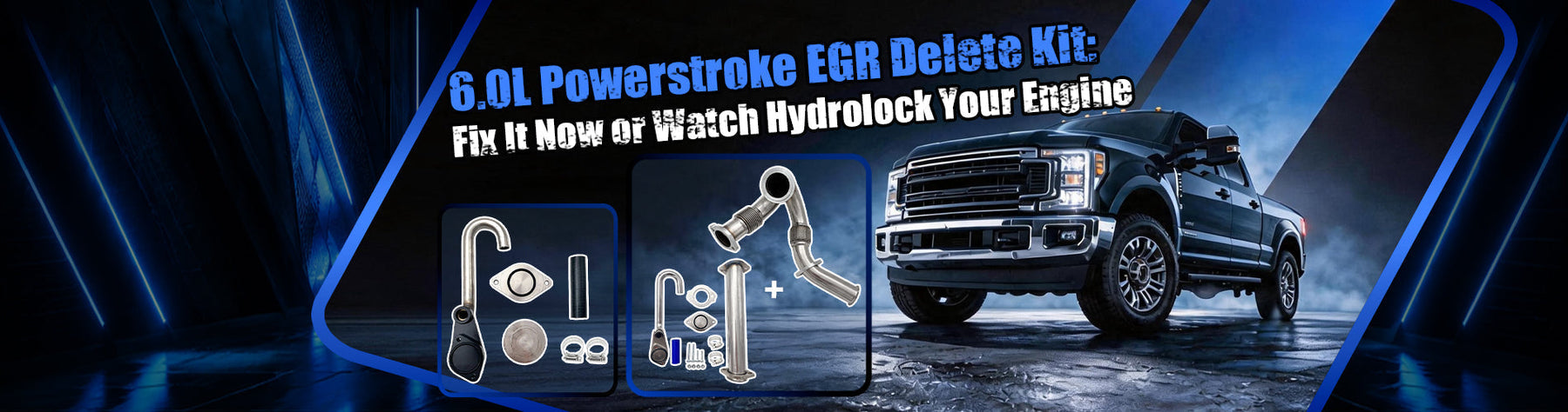 6.0L Powerstroke EGR Delete: Fix It Before It Hydrolocks