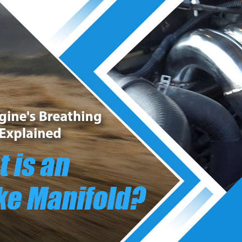 What is an Intake Manifold? Your Engine's Breathing System Explained